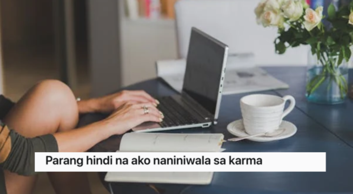 Netizen, 'di na raw naniniwala sa karma: 'Kung sino pa naagrabyado sila pa ang minamalas nang malala?'