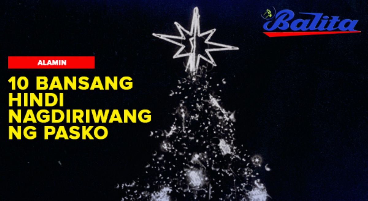 ALAMIN: 10 bansang hindi nagdiriwang ng Pasko